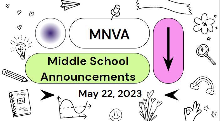 MNVA Middle School Announcements