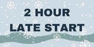 2 Hour Late Start | Wednesday, January 5